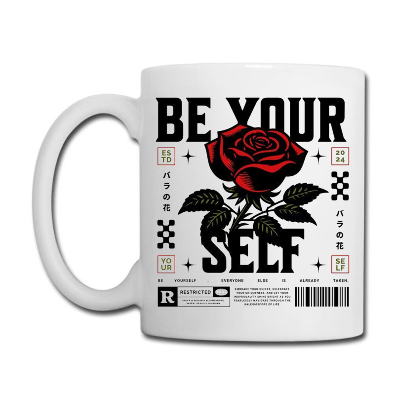 Be Your Self Coffee Mug | Artistshot