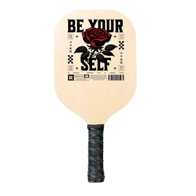 Be Your Self Pickleball Paddle | Artistshot