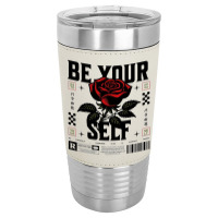 Be Your Self Leatherette Tumbler | Artistshot