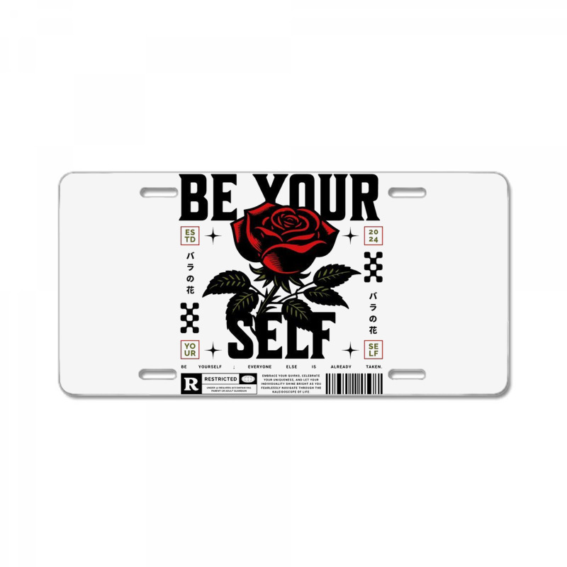 Be Your Self License Plate | Artistshot