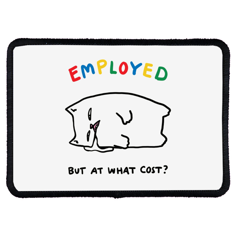 Employed But At What Cost Cat Rectangle Patch | Artistshot