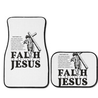 Faith Is Believe In Jesus Full Set Car Mats | Artistshot