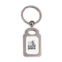 Faith Is Believe In Jesus Silver Rectangle Keychain | Artistshot