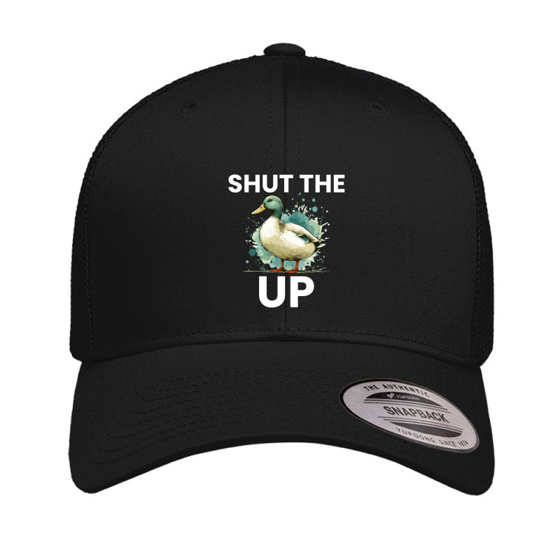 Shut The Duck Up Retro Trucker Cap by Teresa Simmons | Artistshot