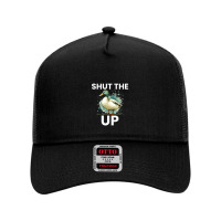 Shut The Duck Up Mesh Back Trucker Hat | Artistshot