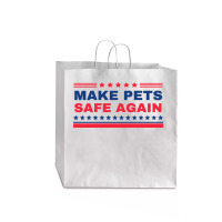 Make Pets Safe Again Trump Jumbo Paper Bag - 18 X 7 X 18 3/4 | Artistshot