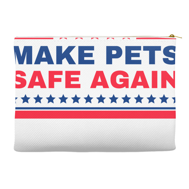 Make Pets Safe Again Trump Accessory Pouches | Artistshot