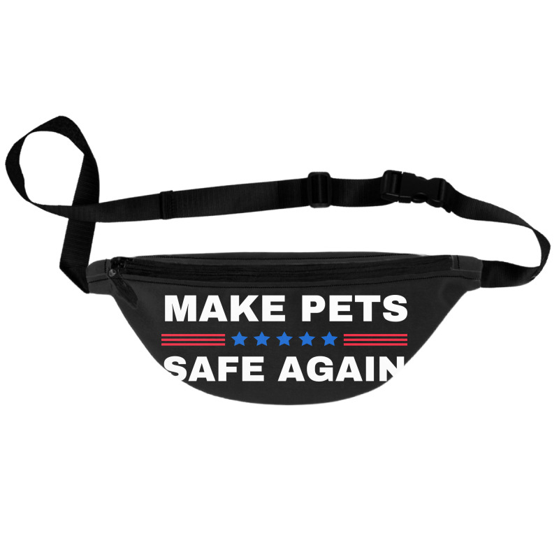 Make Pets Safe Again Trump Fanny Pack | Artistshot