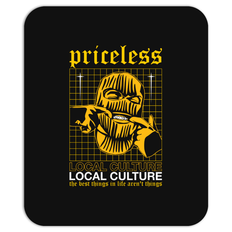 Priceless Local Culture Mousepad | Artistshot