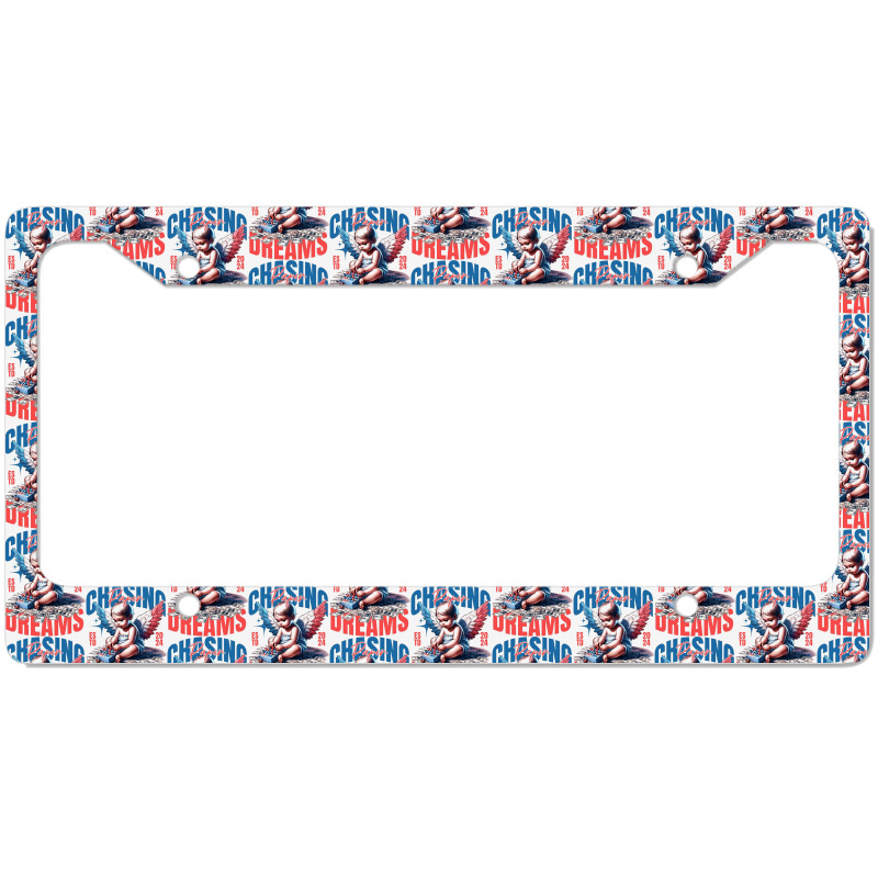 Chasing Paper Dreams License Plate Frame | Artistshot