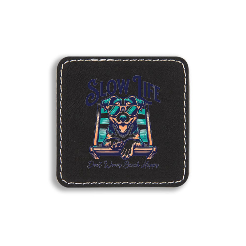 Slow Life - Dog Beach Graphic Square Leatherette Patch | Artistshot