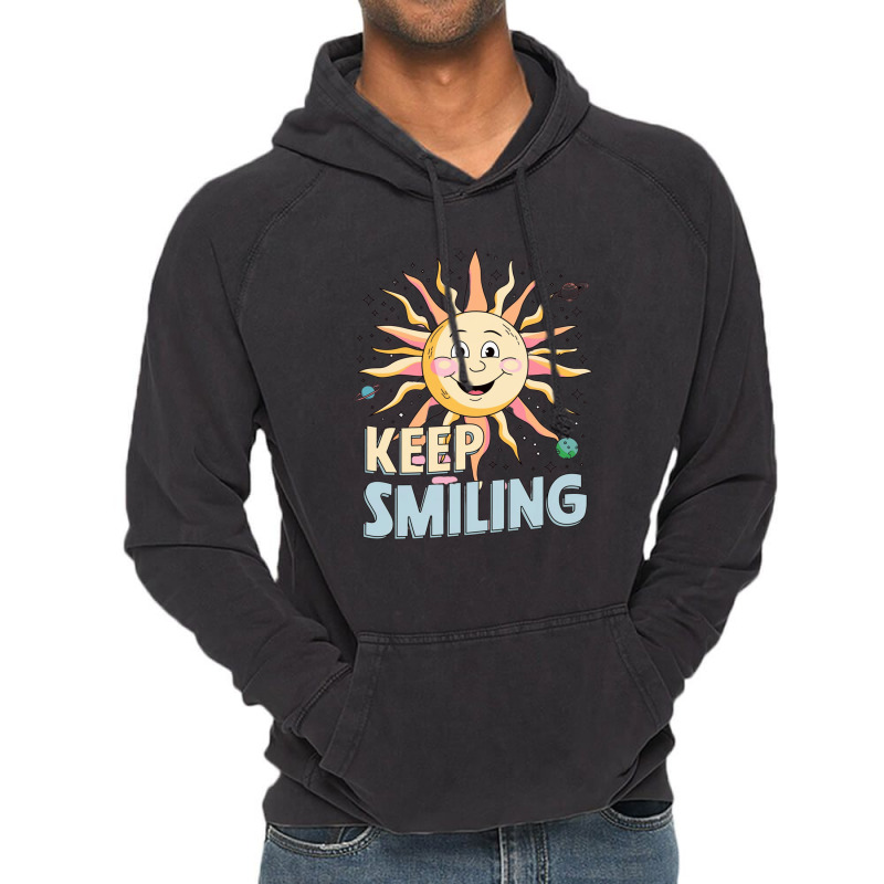 Keep Smiling Vintage Hoodie | Artistshot