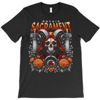 Gothic Sacrament T-shirt | Artistshot