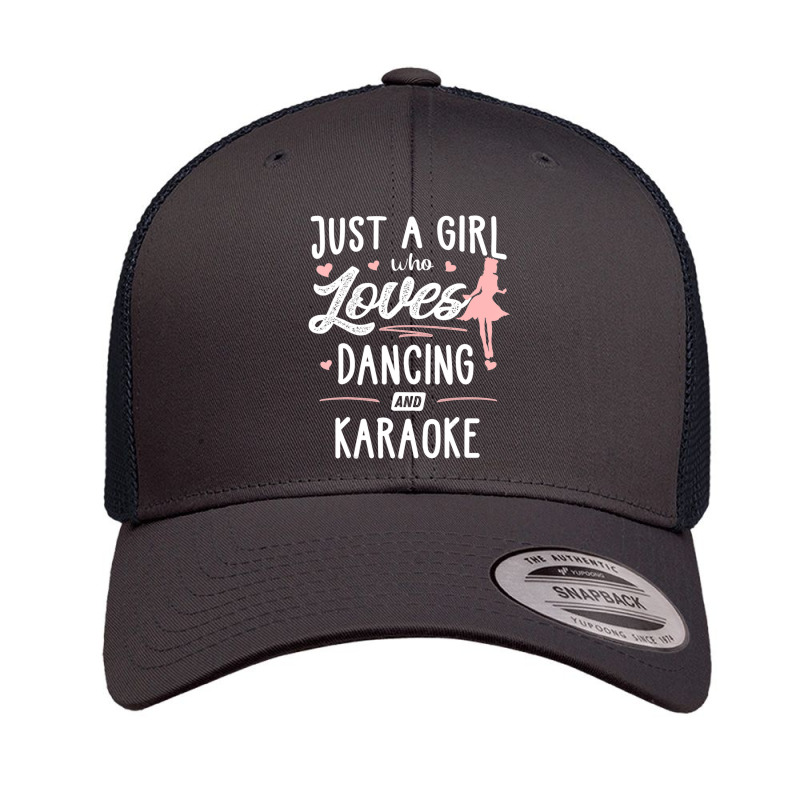 Just A Girl Who Loves Dancing And Karaoke Gift Women Retro Trucker Cap | Artistshot