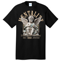 Mentality Basic T-shirt | Artistshot