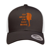 Gru Go Away Im Not Home Distressed Orange Retro Trucker Cap | Artistshot