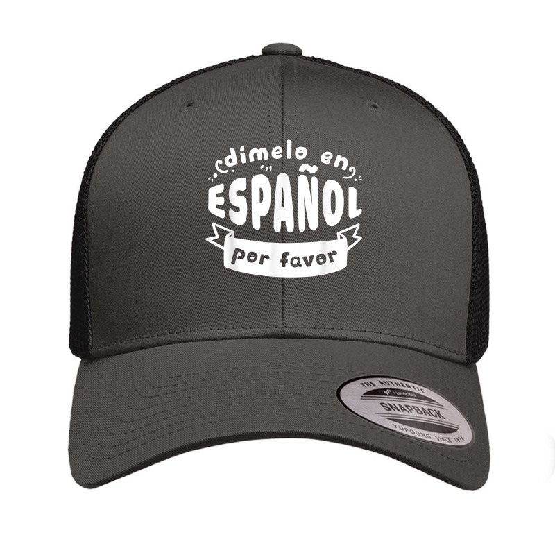 Dimelo En Espanol Por Favor Bilingual Spanish Teacher Retro Trucker Cap by JonathonBarringer | Artistshot