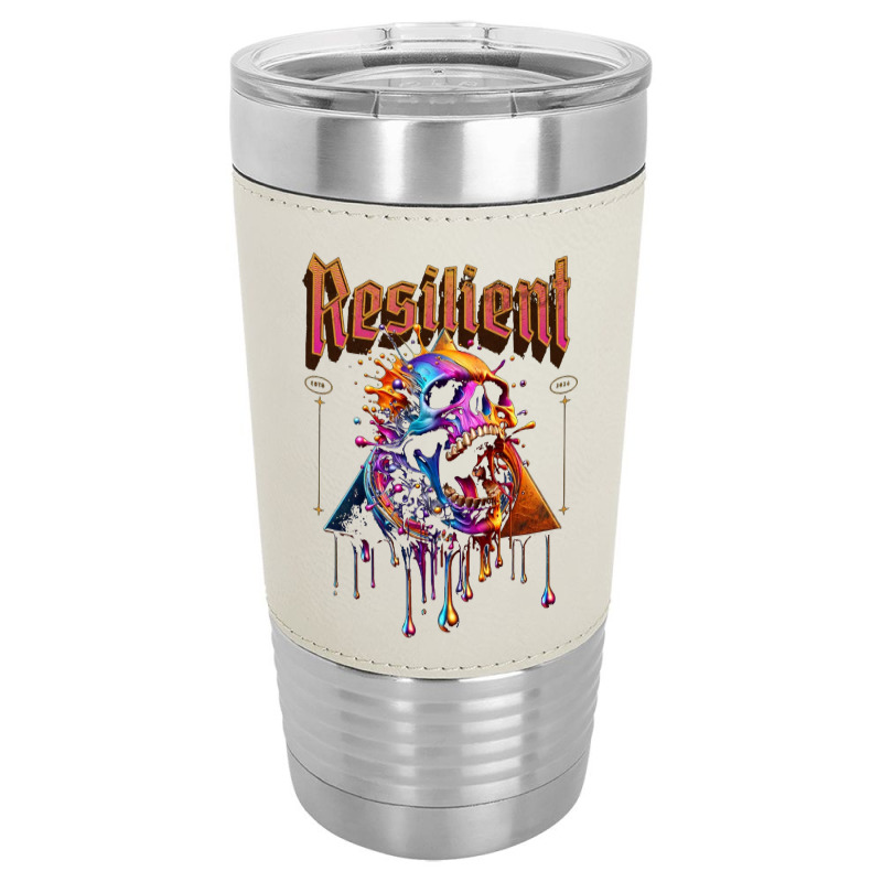 Resilient Leatherette Tumbler | Artistshot