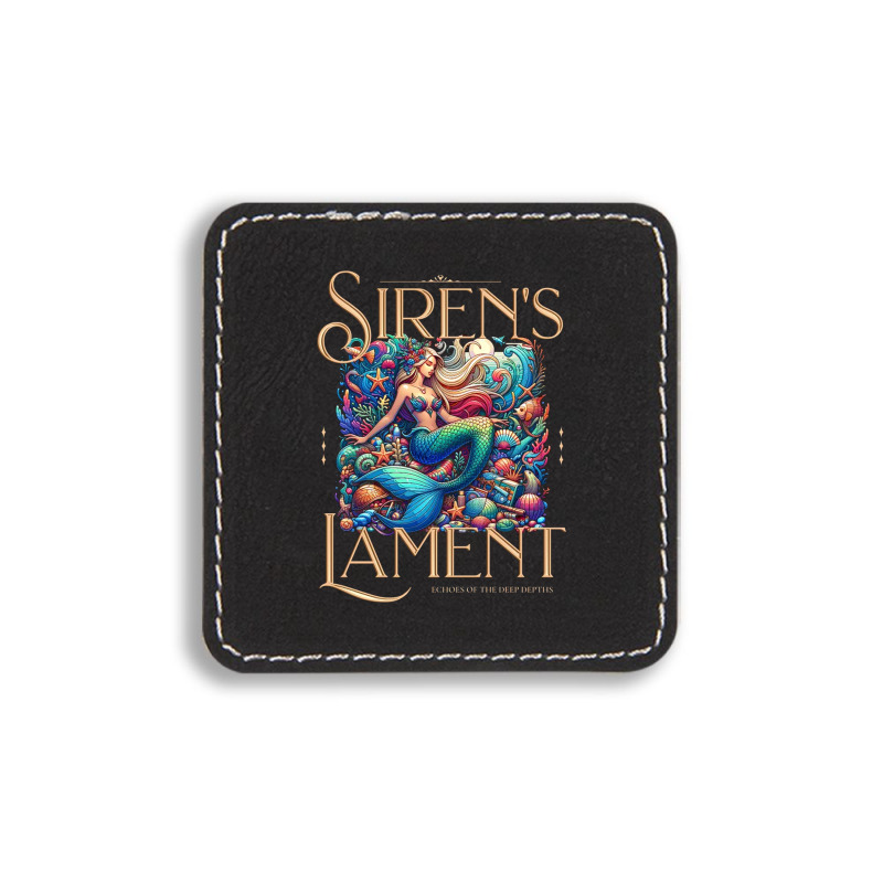 Siren's Lament Square Leatherette Patch | Artistshot