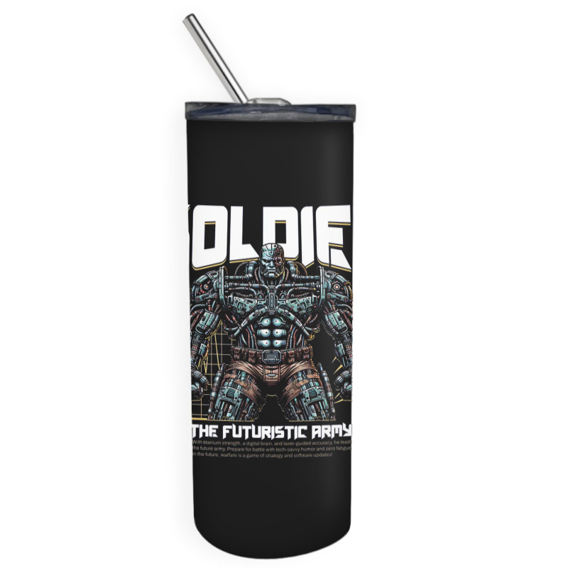 Soldier Robot Futuristic Army Sci-fi Military Skinny Tumbler | Artistshot