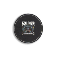 Soldier Robot Futuristic Army Sci-fi Military Round Leatherette Patch | Artistshot