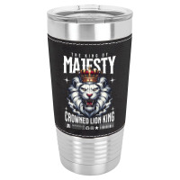 The Lion King Of Majesty Leatherette Tumbler | Artistshot