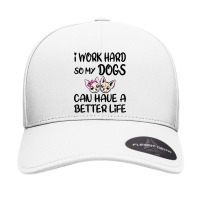 I Work Hard So My Dog Can Have A Better Life-4wc32 Seamless Cap | Artistshot