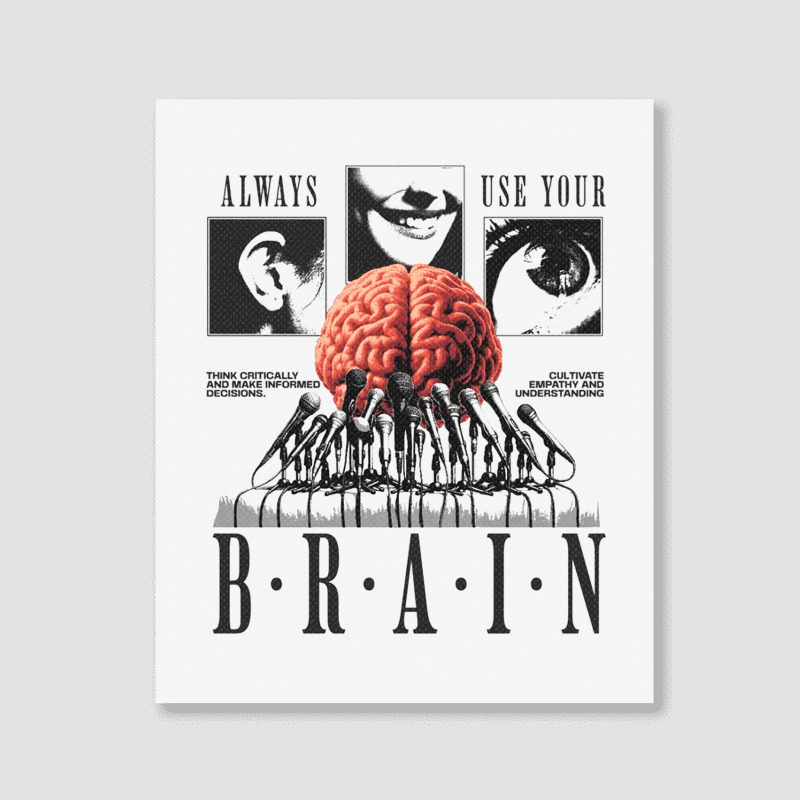 Always Use Your Brain Portrait Canvas Print | Artistshot