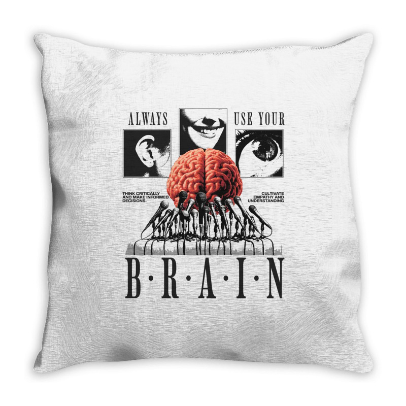 Always Use Your Brain Throw Pillow | Artistshot