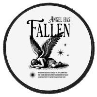 Angel Has Fallen Round Patch | Artistshot