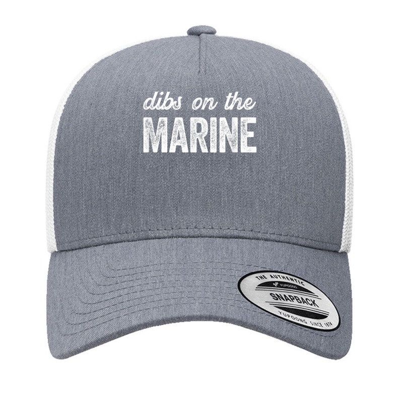 Funny Marine Wife Dibs On The Marine T Shirt Yupoong Trucker Cap by cm-arts | Artistshot