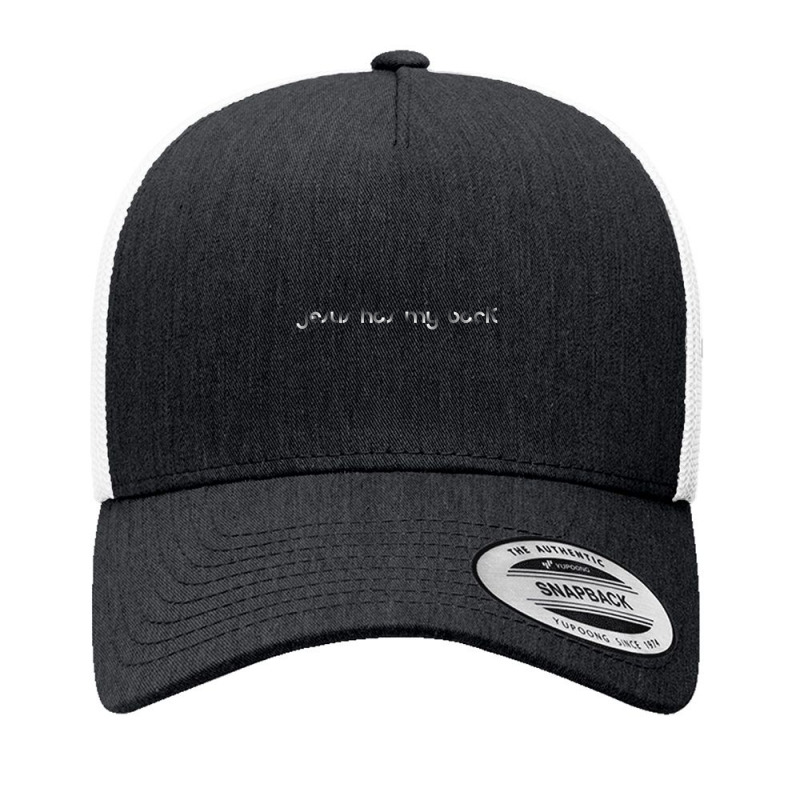 Christian Designs Jesus Has My Back Yupoong Trucker Cap by thangdinhsinhelf | Artistshot