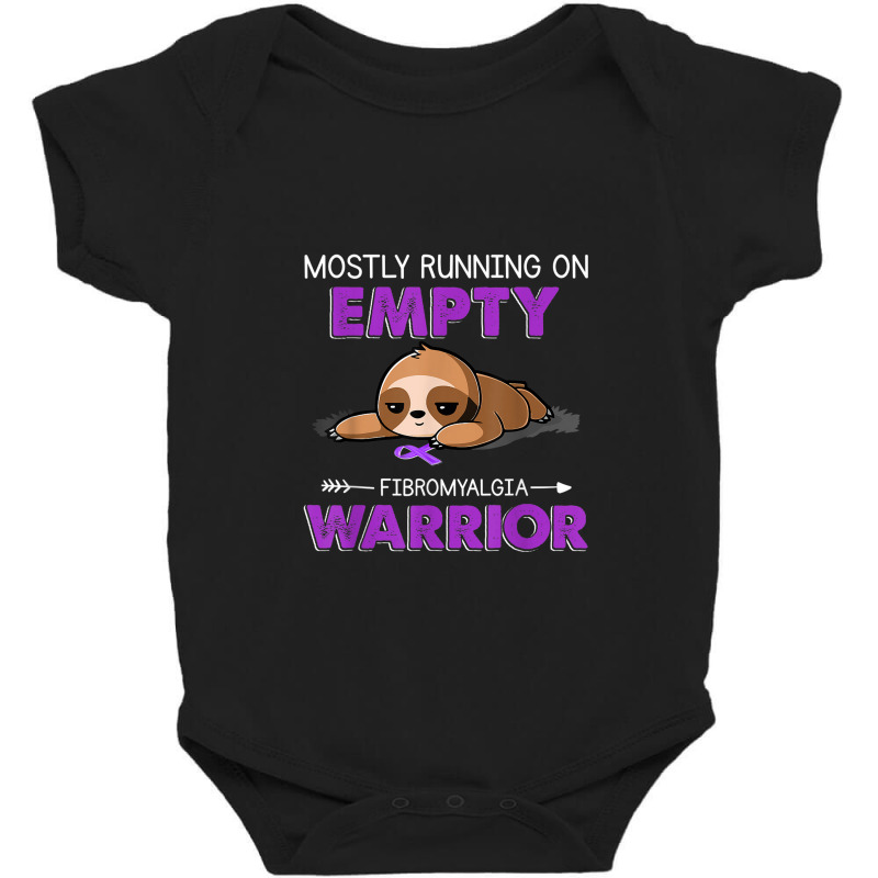 Funny Sloth Mostly Running On Empty Fibromyalgia Warrior Baby Bodysuit by ThienThuong | Artistshot