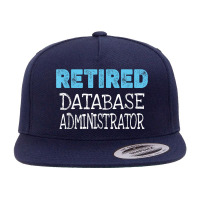 Retired Database Administrator Gifts Funny Retirement 5 Panel Snapback Cap | Artistshot