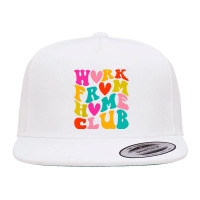 Work From Home Club (front Back) 5 Panel Snapback Cap | Artistshot