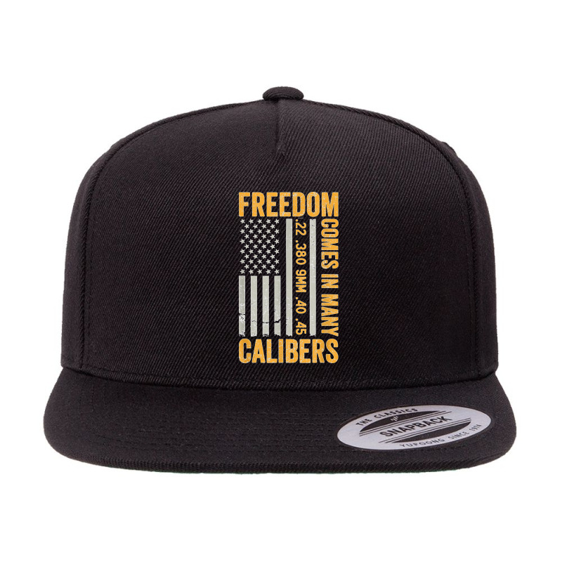 Freedom Comes In Many Calibers Funny Pro Gun Usa Flag 5 panel snapback cap by URVIBUPADHYAY | Artistshot