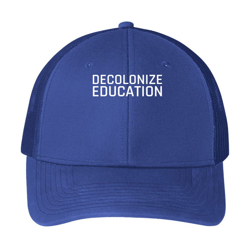 Decolonize Education Indigenous Native American Teach Latinx T Shirt Pa Trucker Cap | Artistshot