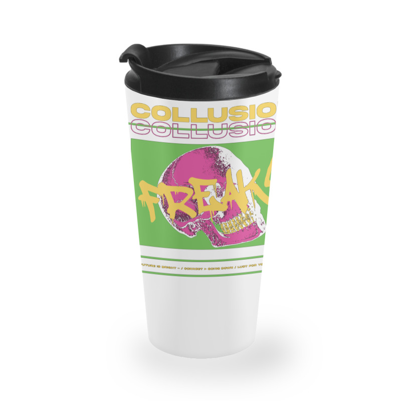 Collusion Freaks Travel Mug | Artistshot