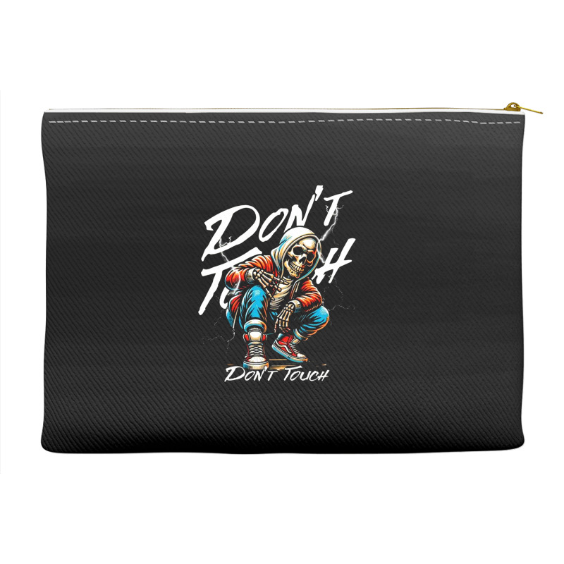 Don't Touch Accessory Pouches | Artistshot