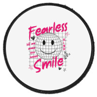 Fearless Smile Round Patch | Artistshot