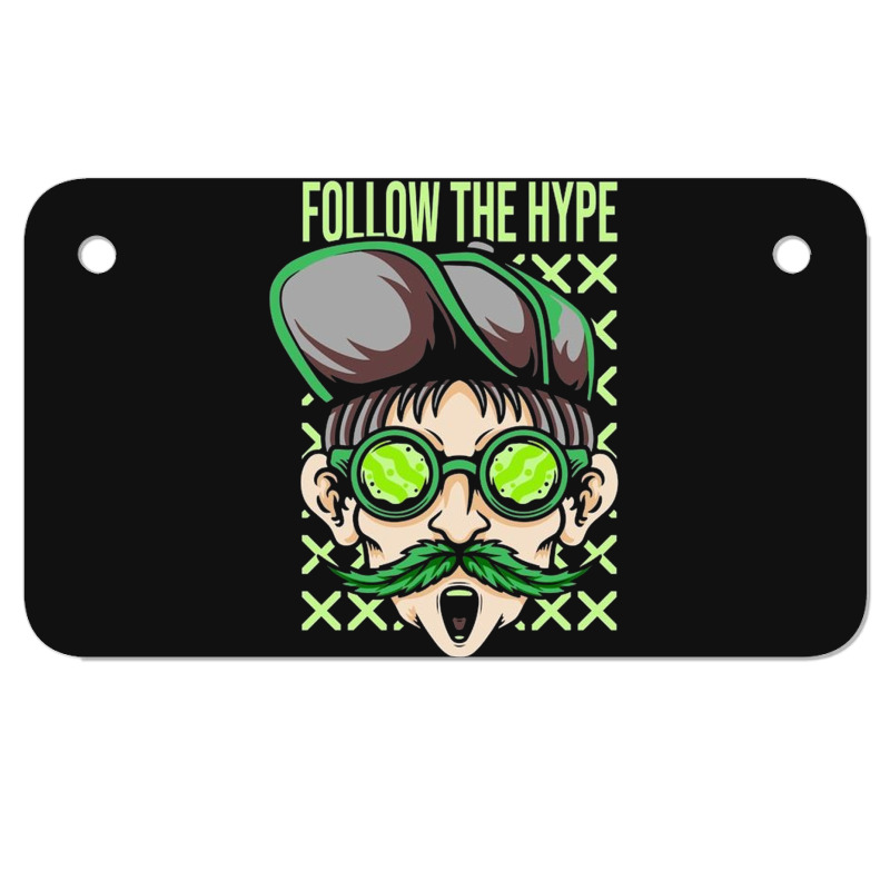 Follow The Hype Motorcycle License Plate | Artistshot