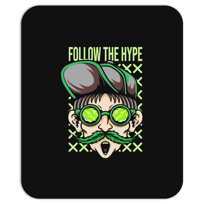 Follow The Hype Mousepad | Artistshot