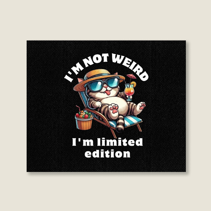 I'm Not Weird I'm Limited Edition Landscape Canvas Print | Artistshot