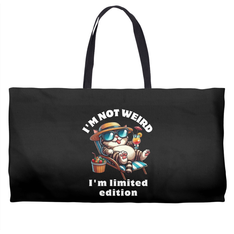 I'm Not Weird I'm Limited Edition Weekender Totes | Artistshot