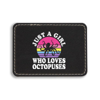 Just A Girl Who Loves Octopuses Rectangle  Leatherette Patch | Artistshot