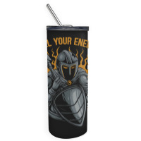 Kill Your Enemy Skinny Tumbler | Artistshot