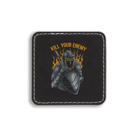 Kill Your Enemy Square Leatherette Patch | Artistshot