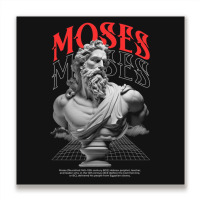 Moses Metal Print Square | Artistshot