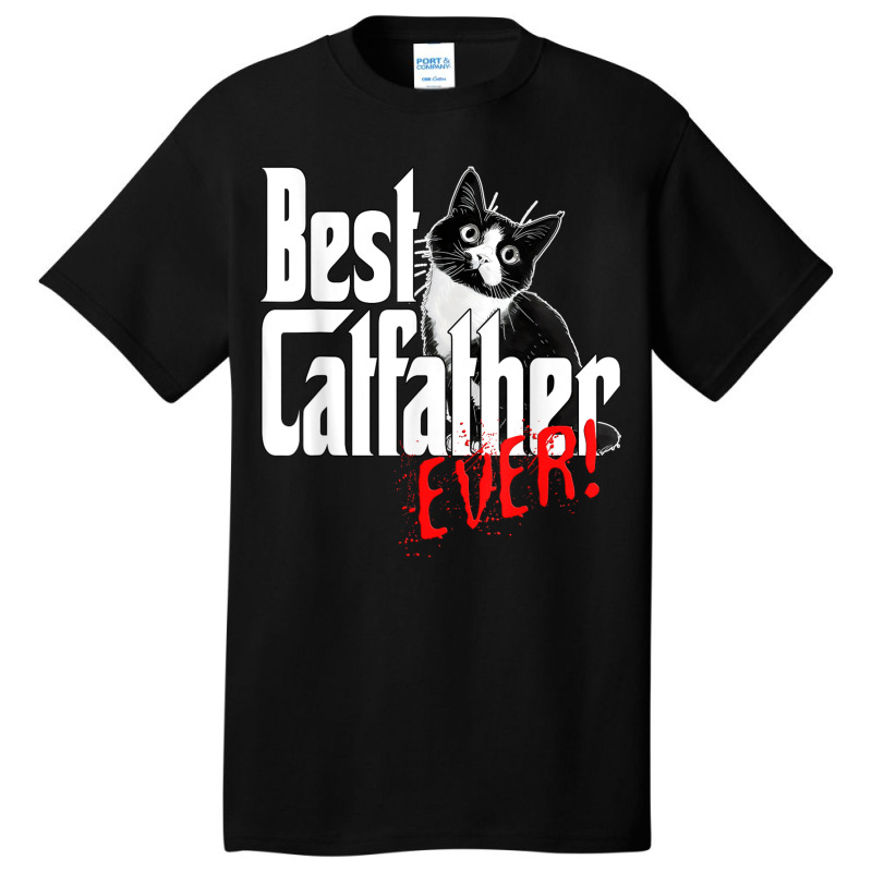 The Best Catfather Ever Design Basic T-shirt | Artistshot