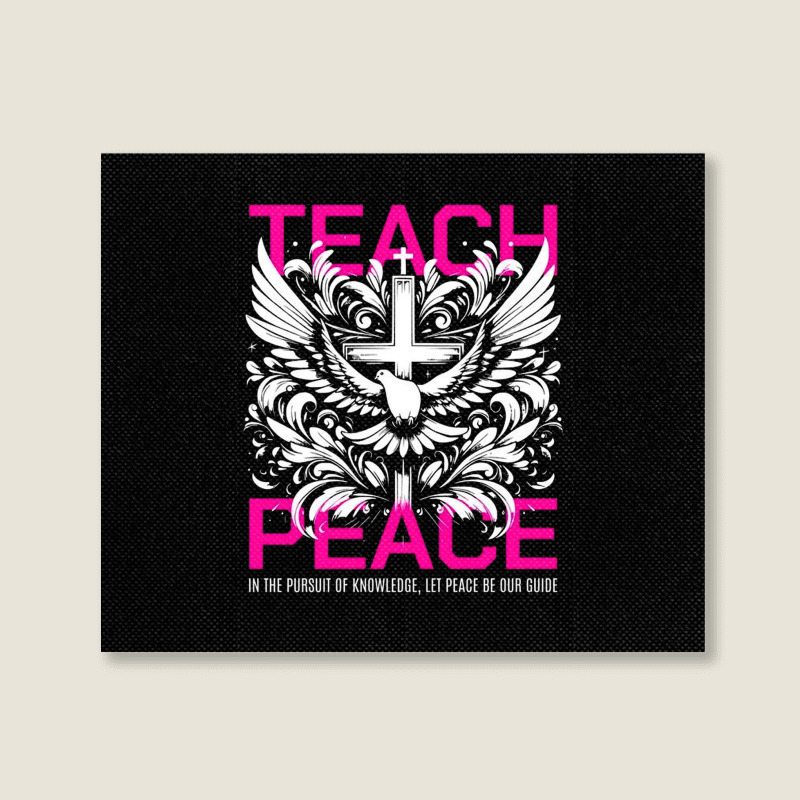 Teach Peace Landscape Canvas Print | Artistshot